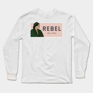 Historical Figures: Rosa Parks: "Rebellious" Long Sleeve T-Shirt